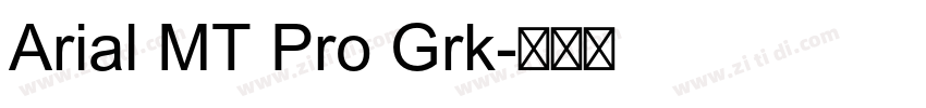 Arial MT Pro Grk字体转换
